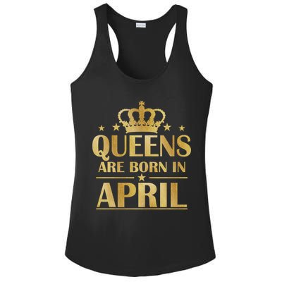 Limited Edition Queens Are Born In April Ladies PosiCharge Competitor Racerback Tank