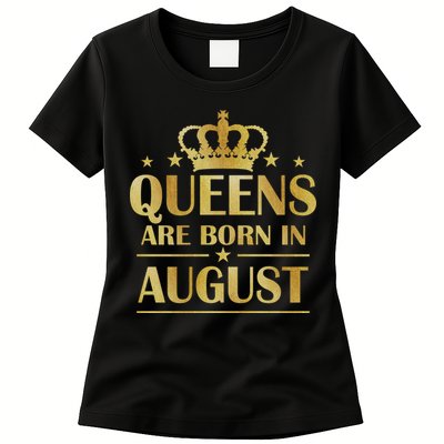 Limited Edition Queens Are Born In August Gold Print Womens T-Shirt