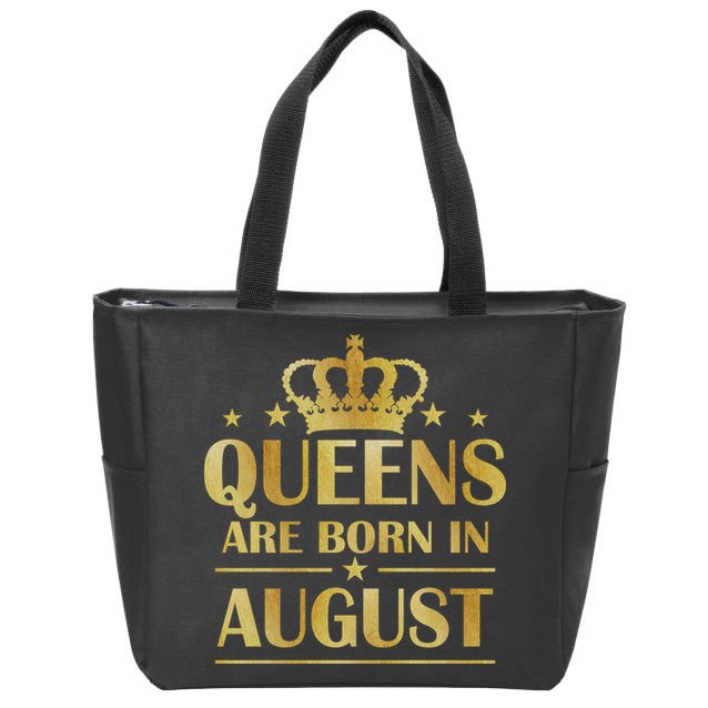 Limited Edition Queens Are Born In August Gold Print Zip Tote Bag