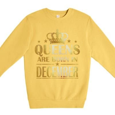 Limited Edition Queens Are Born In December Premium Crewneck Sweatshirt