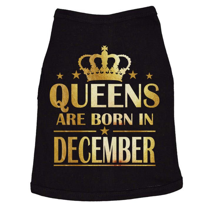 Limited Edition Queens Are Born In December Doggie Tank