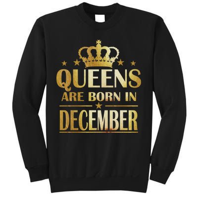 Limited Edition Queens Are Born In December Sweatshirt