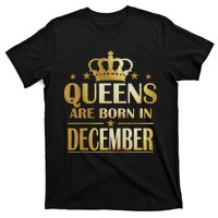 Limited Edition Queens Are Born In December T-Shirt