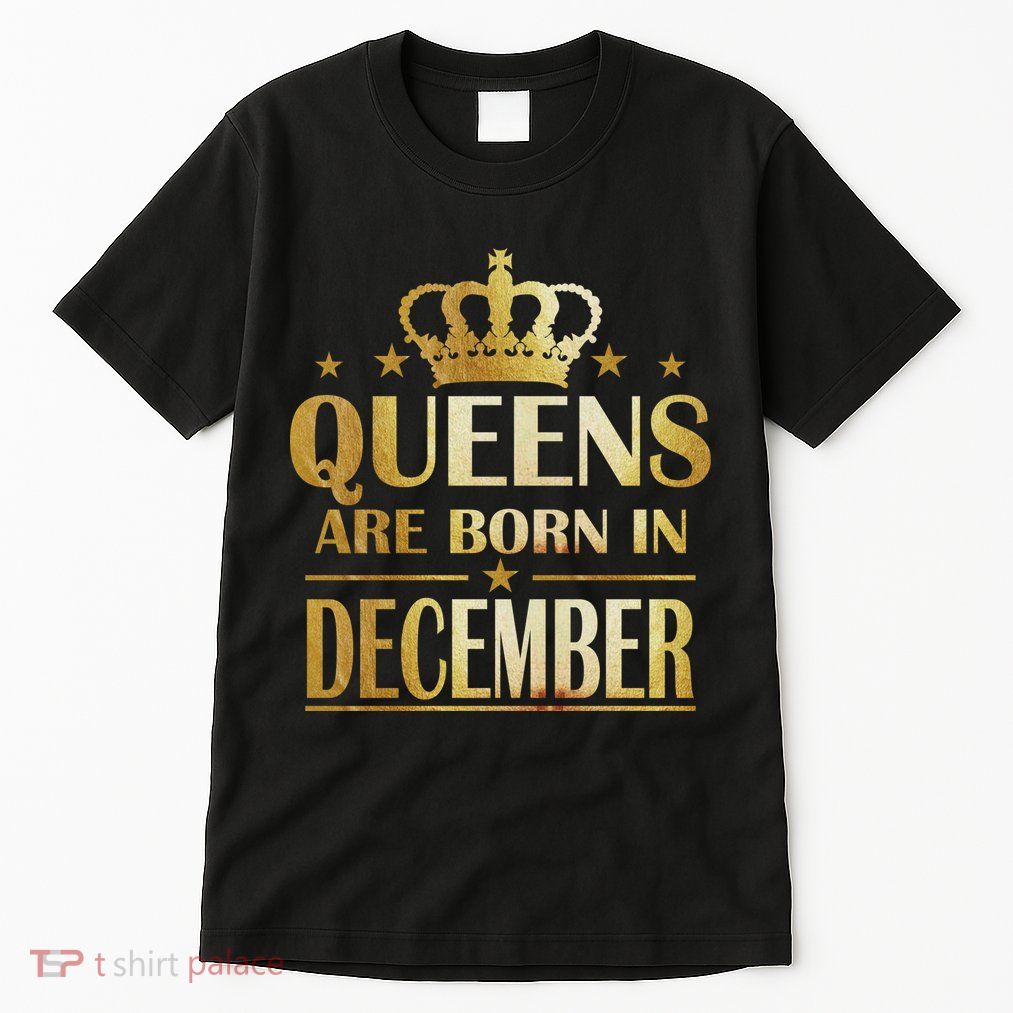 Limited Edition Queens Are Born In December Tall T-Shirt