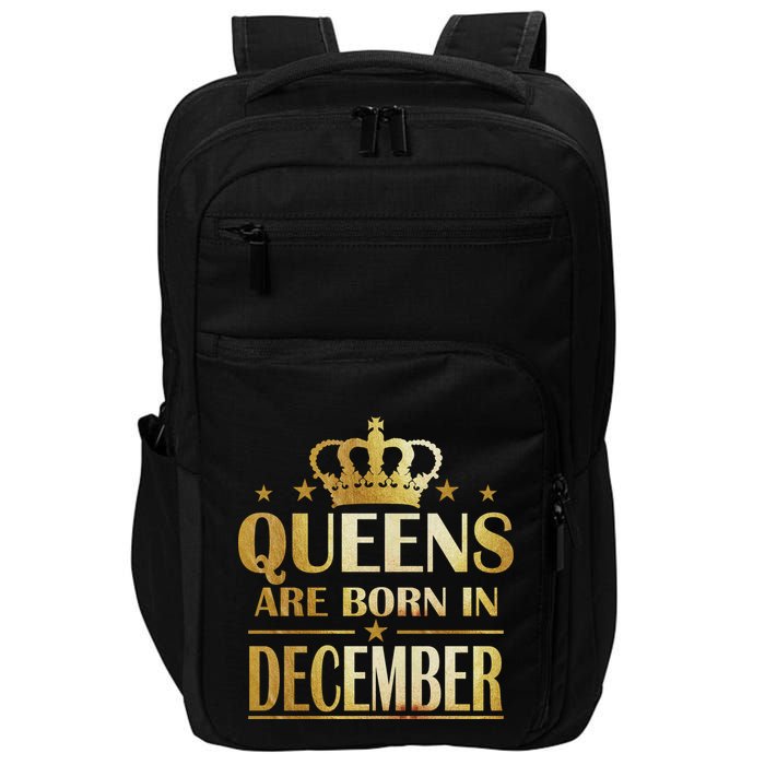Limited Edition Queens Are Born In December Impact Tech Backpack