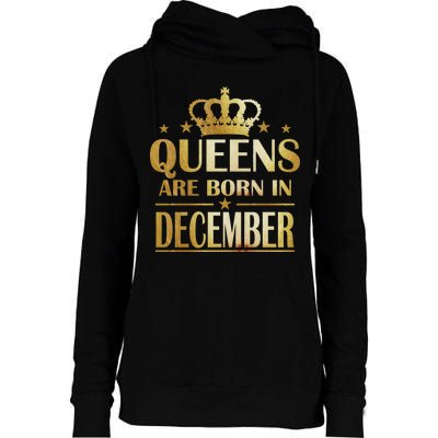 Limited Edition Queens Are Born In December Womens Funnel Neck Pullover Hood