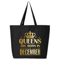 Limited Edition Queens Are Born In December 25L Jumbo Tote