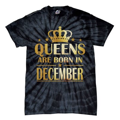 Limited Edition Queens Are Born In December Tie-Dye T-Shirt