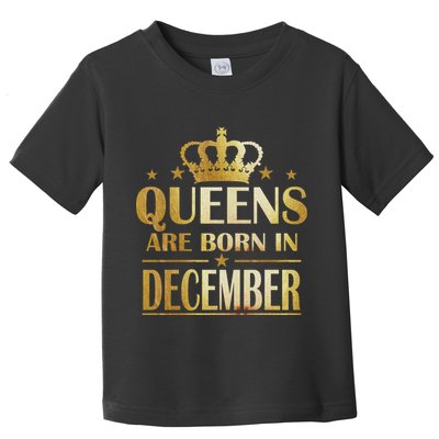 Limited Edition Queens Are Born In December Toddler T-Shirt