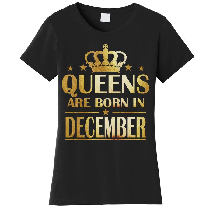 Limited Edition Queens Are Born In December Women's T-Shirt