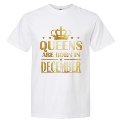 Limited Edition Queens Are Born In December Garment-Dyed Heavyweight T-Shirt