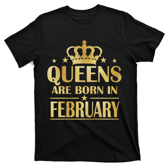 Limited Edition Queens Are Born In February Gold Print T-Shirt