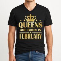 Limited Edition Queens Are Born In February Gold Print V-Neck T-Shirt