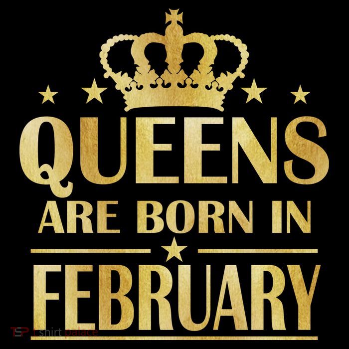 Limited Edition Queens Are Born In February Gold Print Button