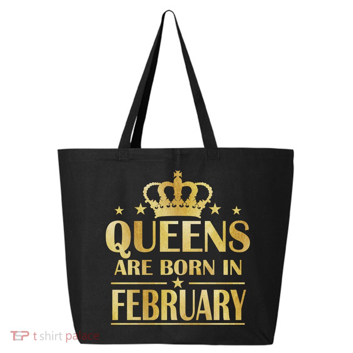 Limited Edition Queens Are Born In February Gold Print 25L Jumbo Tote
