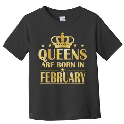 Limited Edition Queens Are Born In February Gold Print Toddler T-Shirt