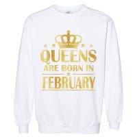 Limited Edition Queens Are Born In February Gold Print Garment-Dyed Sweatshirt