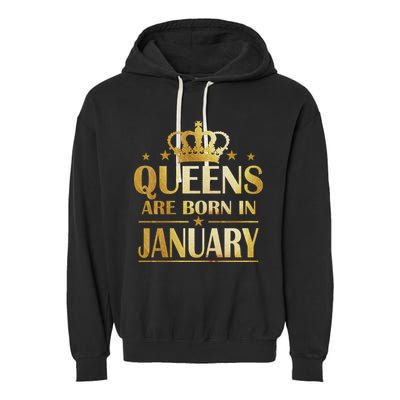 Limited Edition Queens Are Born In January Garment-Dyed Fleece Hoodie