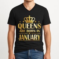 Limited Edition Queens Are Born In January V-Neck T-Shirt