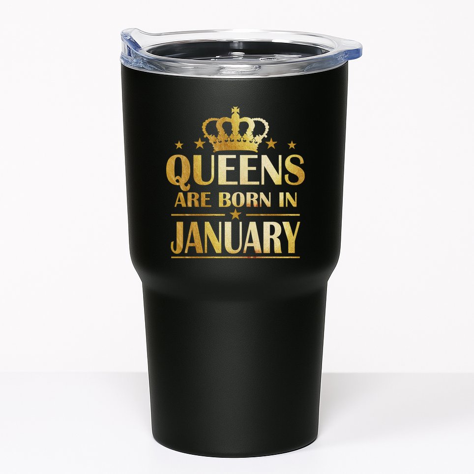 Limited Edition Queens Are Born In January Tumbler