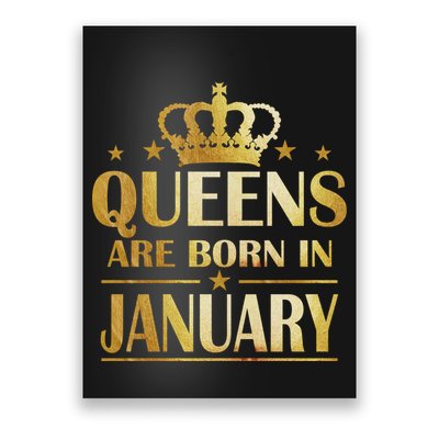 Limited Edition Queens Are Born In January Poster