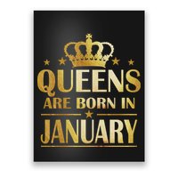 Limited Edition Queens Are Born In January Poster