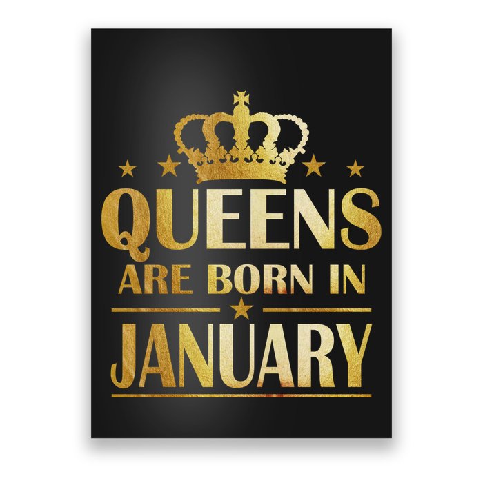 Limited Edition Queens Are Born In January Poster