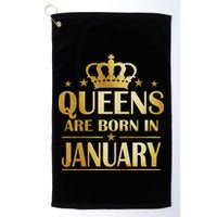 Limited Edition Queens Are Born In January Golf Towel