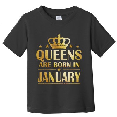 Limited Edition Queens Are Born In January Toddler T-Shirt