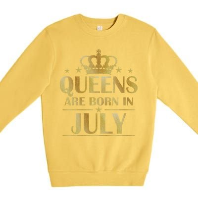 Limited Edition Queens Are Born In July Premium Crewneck Sweatshirt