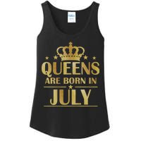 Limited Edition Queens Are Born In July Ladies Essential Tank