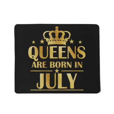 Limited Edition Queens Are Born In July Mousepad