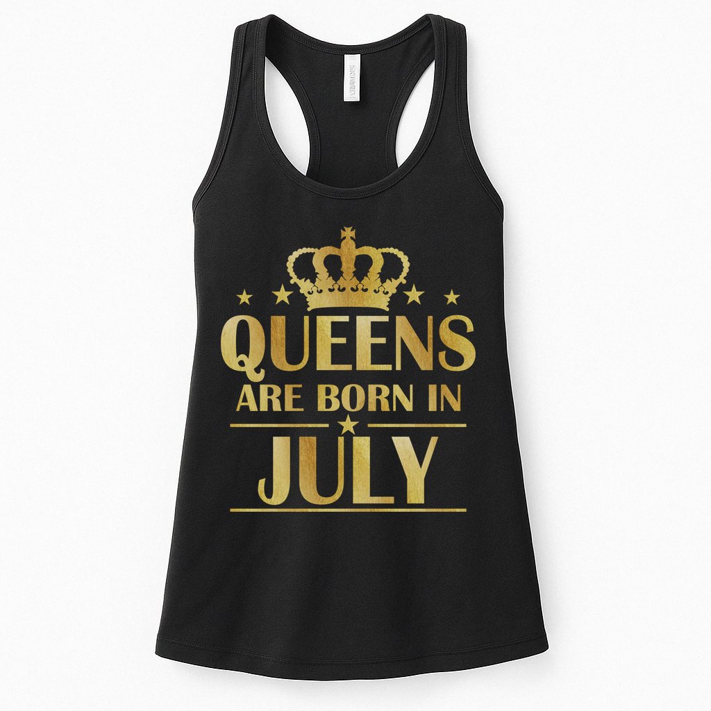 Limited Edition Queens Are Born In July Womens Tank Top