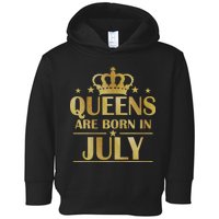 Limited Edition Queens Are Born In July Toddler Hoodie