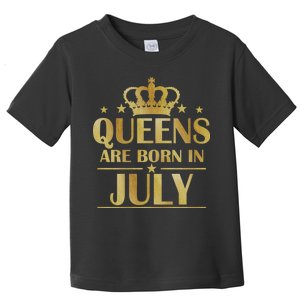 Limited Edition Queens Are Born In July Toddler T-Shirt