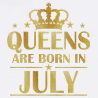 Limited Edition Queens Are Born In July Garment-Dyed Sweatshirt