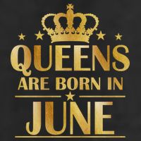Limited Edition Queens Are Born In June Hat