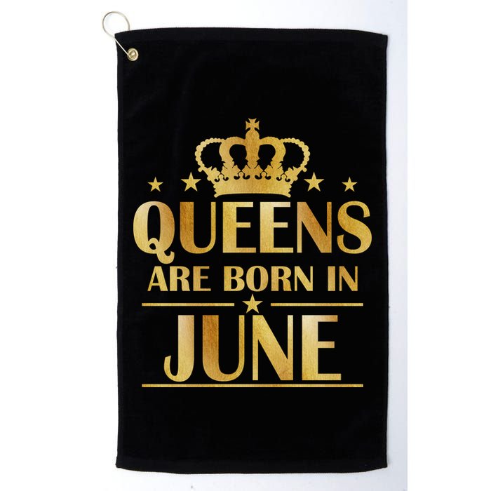 Limited Edition Queens Are Born In June Golf Towel
