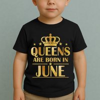 Limited Edition Queens Are Born In June Toddler T-Shirt
