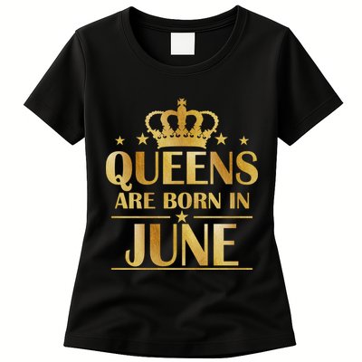 Limited Edition Queens Are Born In June Womens T-Shirt