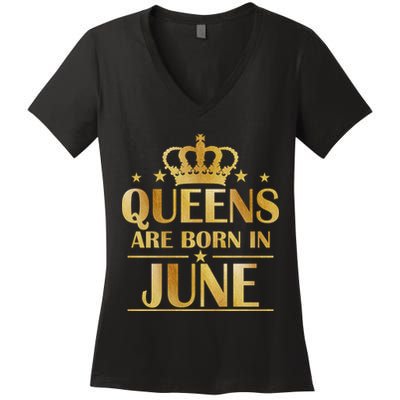 Limited Edition Queens Are Born In June Women's V-Neck T-Shirt