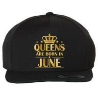 Limited Edition Queens Are Born In June Wool Snapback Cap