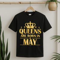 Limited Edition Queens Are Born In May Gold Print T-Shirt
