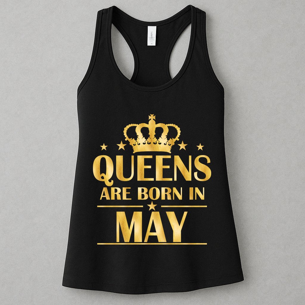 Limited Edition Queens Are Born In May Gold Print Womens Tank Top