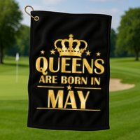 Limited Edition Queens Are Born In May Gold Print Golf Towel