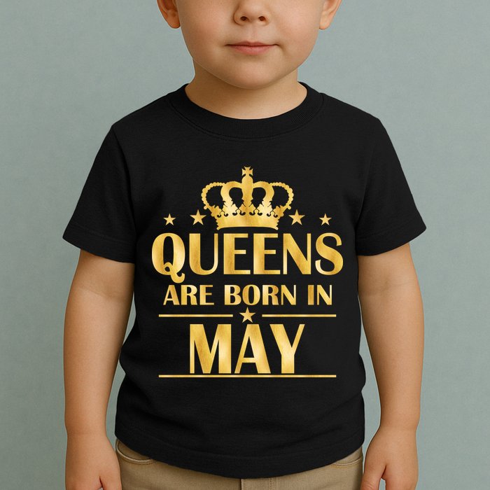 Limited Edition Queens Are Born In May Gold Print Toddler T-Shirt