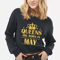 Limited Edition Queens Are Born In May Gold Print Cropped Pullover Crew