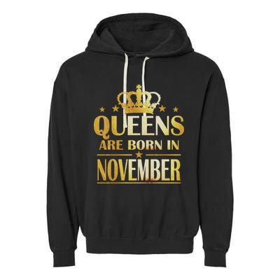 Limited Edition Queens Are Born In November Print Garment-Dyed Fleece Hoodie