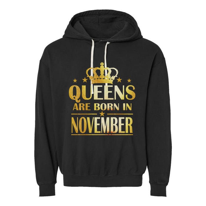 Limited Edition Queens Are Born In November Print Garment-Dyed Fleece Hoodie
