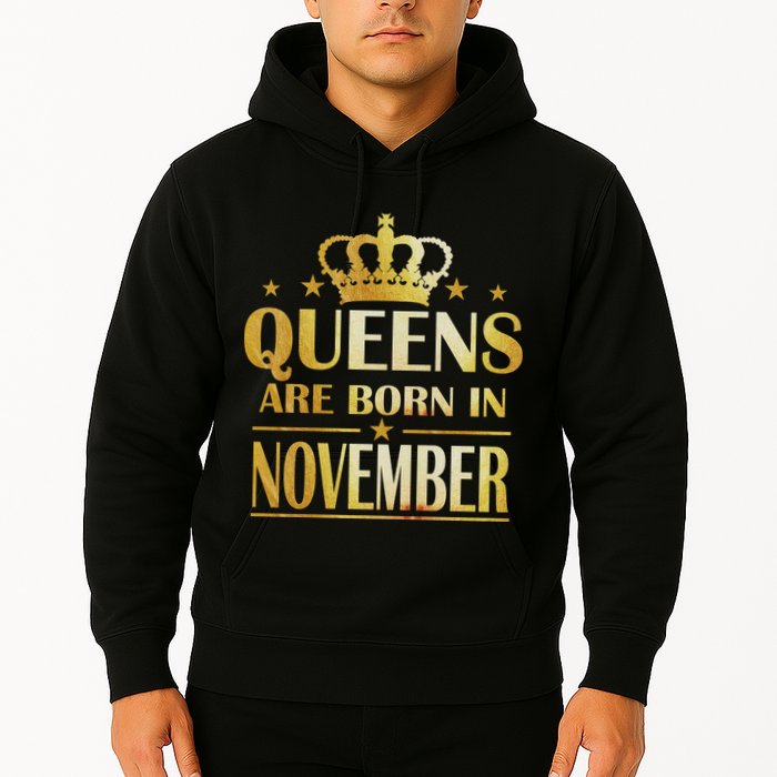 Limited Edition Queens Are Born In November Print Hoodie